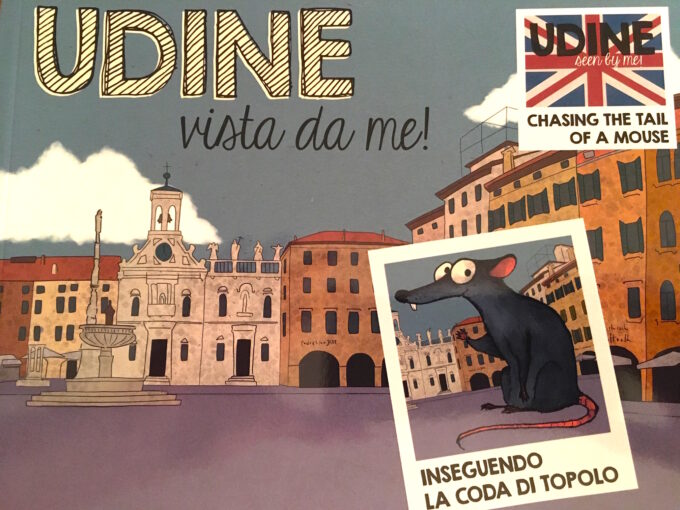 UDINE VISTA DA ME!  e TRIESTE VISTA DA ME!