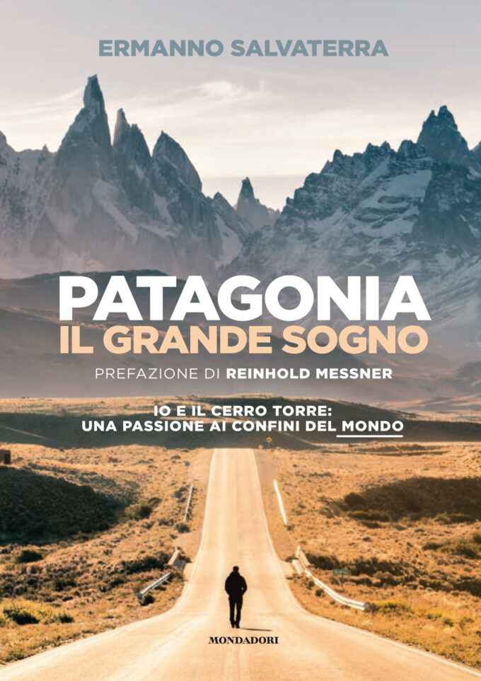 PATAGONIA IL GRANDE SOGNO